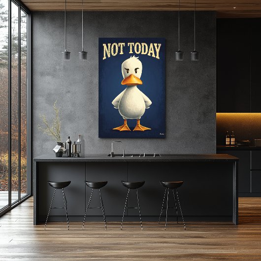 Not Today Duck - かわいいキャラクターアート ポスター