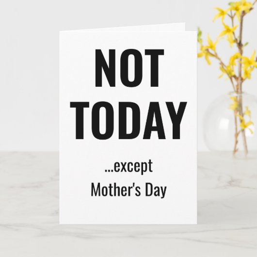 NOT TODAY - Except Mother's Day カード (黄色い花)