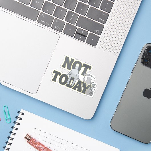 NOT TODAY – Funny Dark Humor Grim Reaper  シール (ノートパソコンとiPhone)