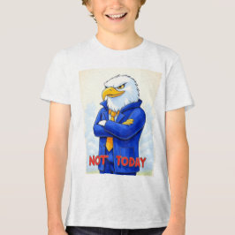 Not Today – Funny Eagle Cartoon in Suit トライブレンドＴシャツ