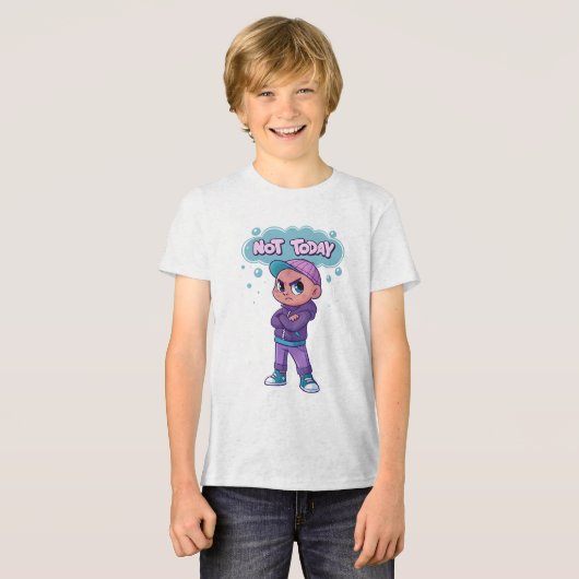 Not Today" Funny Mood T-Shirt トライブレンドＴシャツ (正面全面)