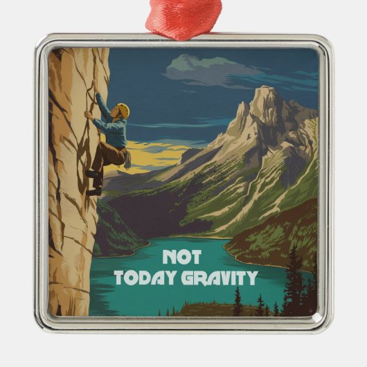 Not Today Gravity Rock Climbing メタルオーナメント (正面)