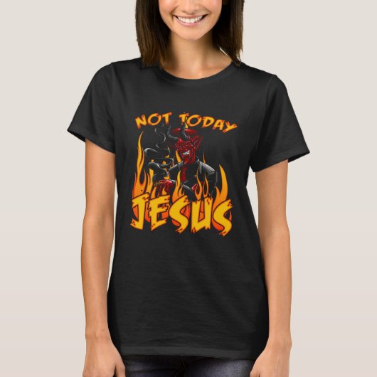 Not Today Jesus  Devil Tシャツ (正面)