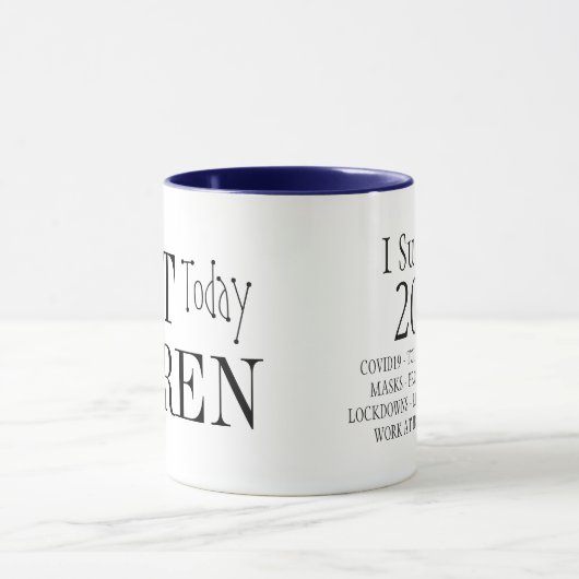 "Not Today Karen" Mug マグカップ (中央)