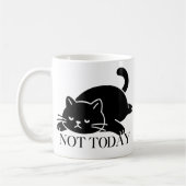 Not Today Mug Funny Coffee Mug for Cat Lovers  コーヒーマグカップ (左)