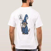 Not Today Muggle グルーピーな魔法使い猫 Tシャツ - 冗談 (裏面)