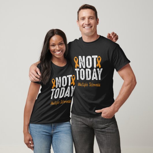 Not Today Multiple Sclerosis Awareness Tシャツ (ユニセックス)