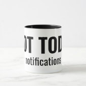 NOT TODAY - Notifications Funny Typography マグカップ (中央)