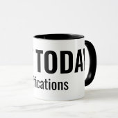 NOT TODAY - Notifications Funny Typography マグカップ (正面右)