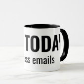 NOT TODAY - Pointless Emails Funny Typography マグカップ (正面右)