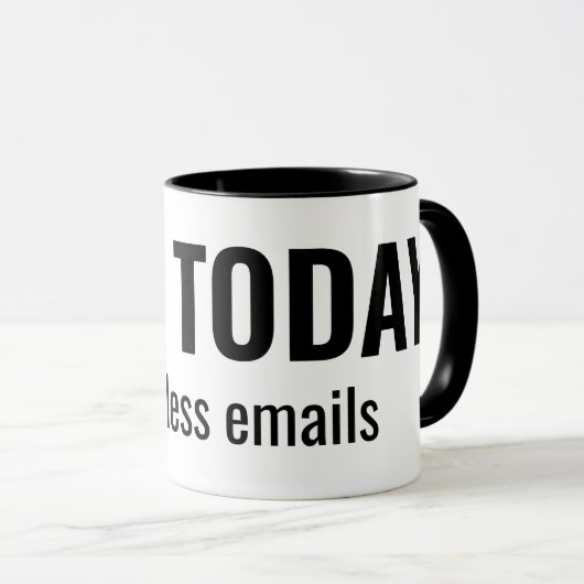 NOT TODAY - Pointless Emails Funny Typography マグカップ (正面右)