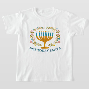 NOT TODAY SANTA ハヌカ Menorah ユダヤ人 おもしろTシャツ Tシャツ