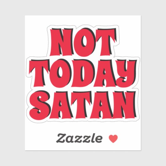 Not Today Satan | Black and Red Contour シール (シート)