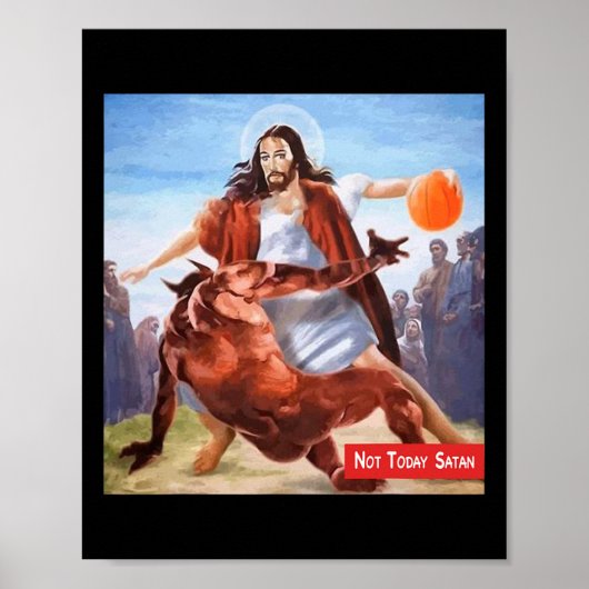 Not Today Satan Jesus Crossover Bysketbyll Fun Mem ポスター (正面)