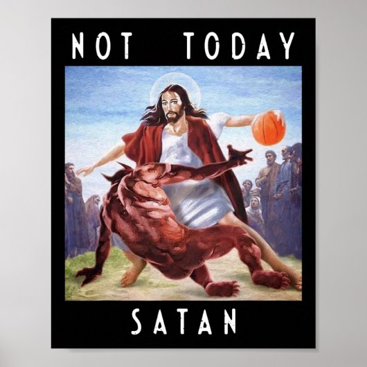 Not Today Satan Jesus Vs Satan In Bysketbyll  ポスター (正面)