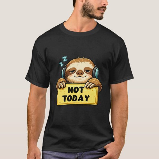 NOT TODAY Tシャツ (正面)