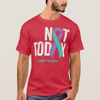 Not Today Tパープルティール(緑がかった色)リボン自殺防止 Tシャツ
