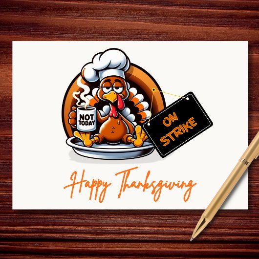 Not Today Turkey on Strike Funny Thanksgiving シーズンカード