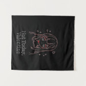 Not Today, Valentine  タペストリー (正面(横))