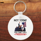Not Today You Can't Kill Dom Trump 2024 Election  キーホルダー (正面)