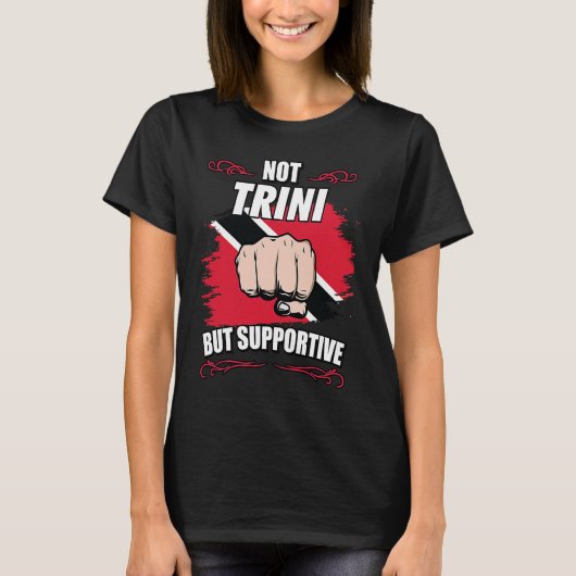 Not Trini But Supportive Travel Tourist Trini Trin Tシャツ (正面)