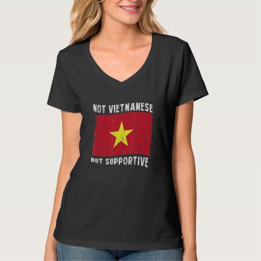 Not Vietnamese But Supportive National Flag Inspir Tシャツ (正面)