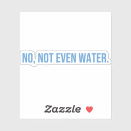 Not Water Ramadan断食 シール