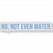 Not Water Ramadan断食 シール (正面)