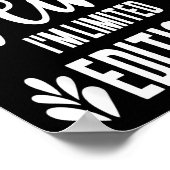 Not Weird I’m Limited Edition, Sarcastic Quote Fun ポスター (角)