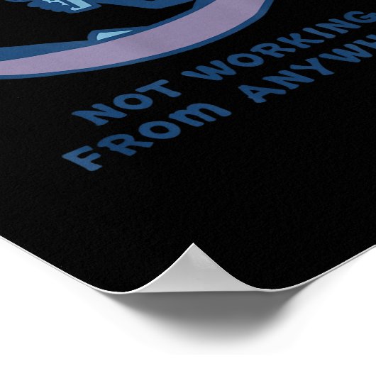 Not Working From Anywhere Funny Vacation Remote Wo ポスター (角)