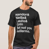 Not You Guillermo - Black on Dark Shirt Essential Tシャツ (正面)