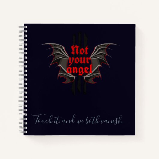 Not Your Angel ノートブック – Touch It and Vanish アート (正面)