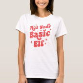 Not Your Basic Elf Christmas Tシャツ (正面)