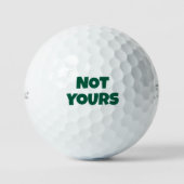 Not Yours Customizable ゴルフボール (正面)