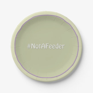 #NotAFeeder ペーパープレート