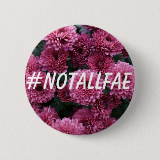 #NOTALLFAEボタン 缶バッジ
