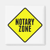 Notary Zone Yellow Road Sign マグネット (正面)