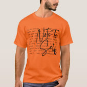 "Note to Self" Inspirational Unisex T-Shirt Tシャツ (正面)