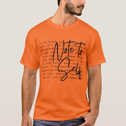 "Note to Self" Inspirational Unisex T-Shirt Tシャツ (正面)