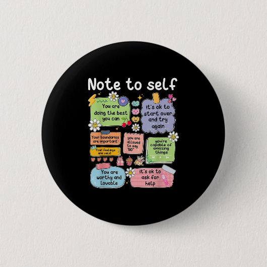Note To Self, Motivational, Mental Health, Sitive  缶バッジ (正面)