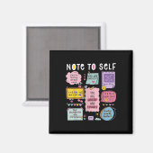 Note To Self Psychologist Mental Health Awareness  マグネット (正面/裏面)