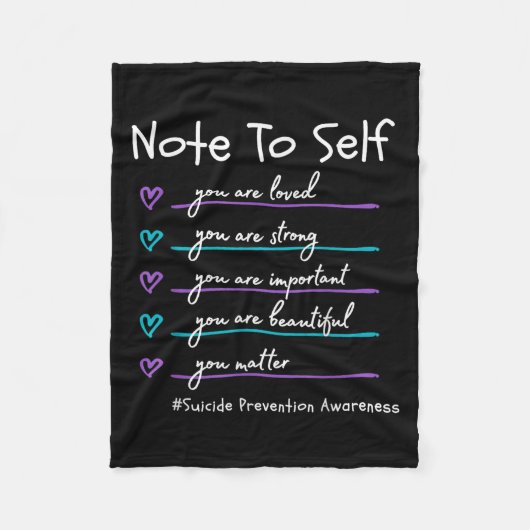 Note To Self You Suicide Prevention Awareness  フリースブランケット (正面)