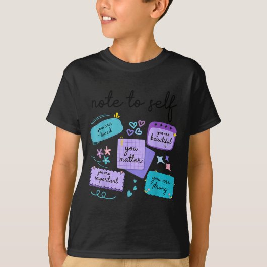 Note To Self You Suicide Prevention Awareness  Tシャツ (正面)