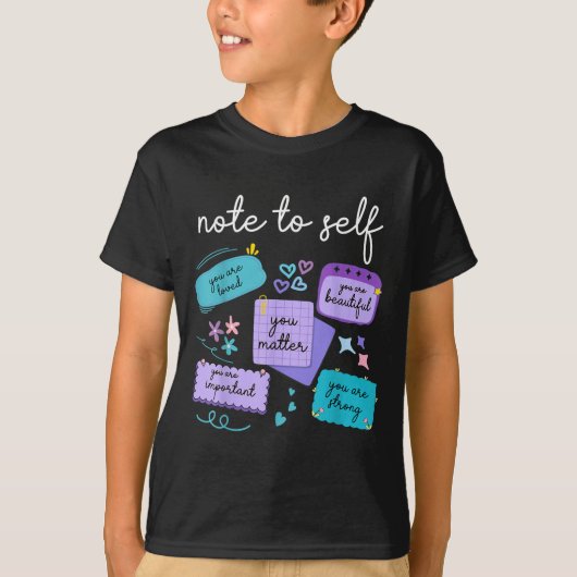 Note To Self You Suicide Prevention Awareness Tシャツ (正面)
