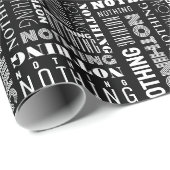 Nothingおもしろい白黒多フォント文字パターン ラッピングペーパー (ロールコーナー)