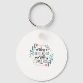 Nothing A Little Botox And Fillers Can't Fix  キーホルダー (正面)