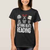 Nothing Beats Reading Rock Paper Scissors Funny Bo Tシャツ (正面)