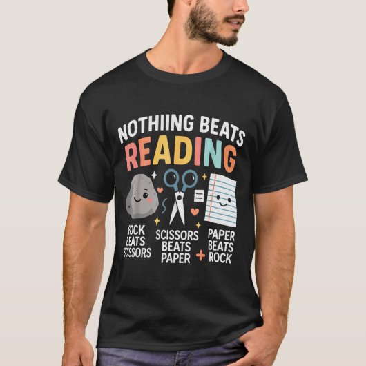 Nothing Beats Reading Rock Paper Scissors Funny Bo Tシャツ (正面)