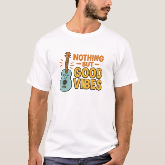Nothing but Good Vibes – Positive Mood T-Shirt Tシャツ (正面)