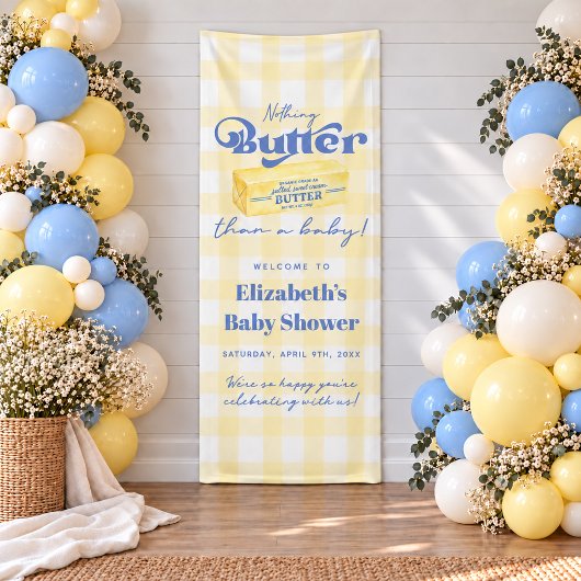 Nothing Butter Than a Baby Shower Welcome Banner 横断幕